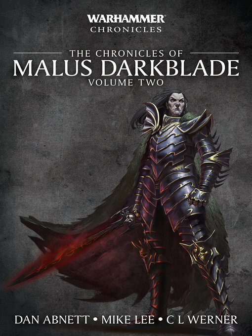 Title details for Chronicles Of Malus Darkblade, Volume 2 by Dan Abnett - Wait list